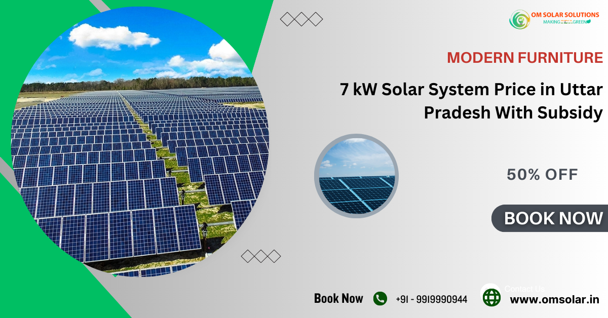 7 kW Solar System Price in Uttar Pradesh With Subsidy