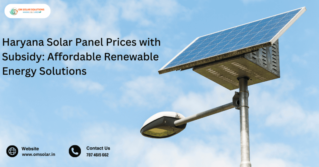 Haryana Solar Panel Prices with Subsidy Affordable Renewable Energy
