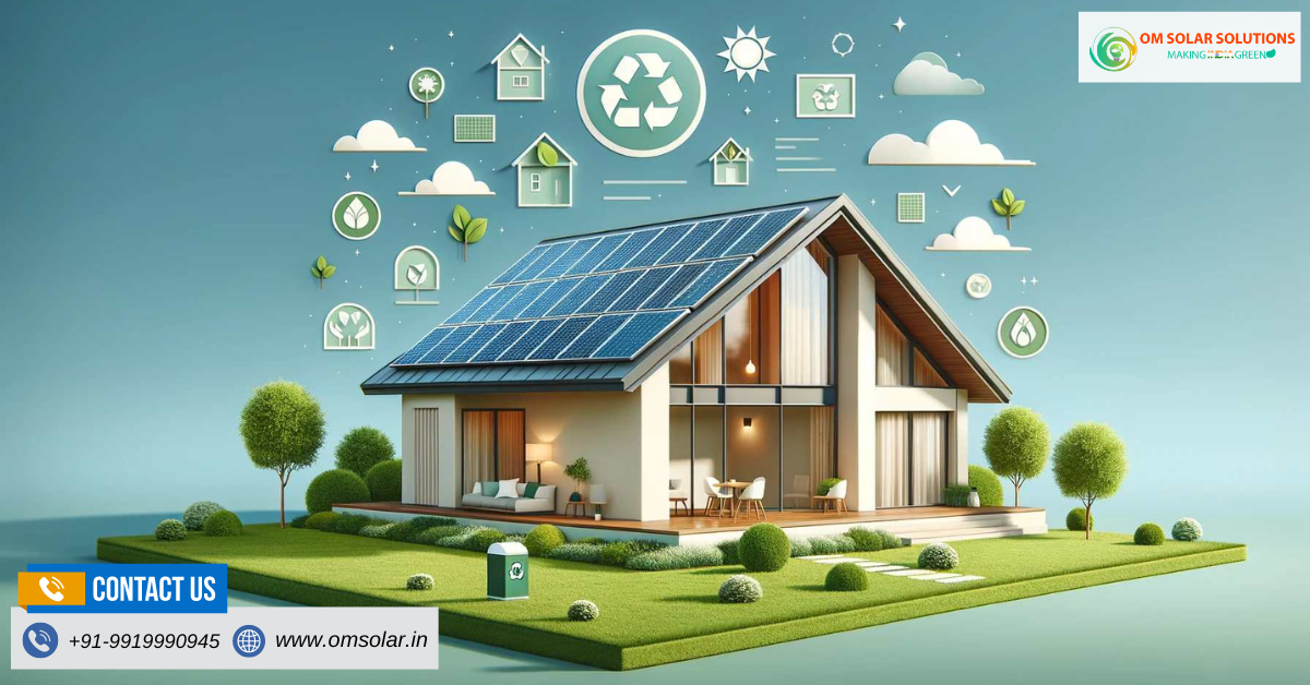 Installing Solar Panels At Home Comprehensive Guide From Om Solar Solution