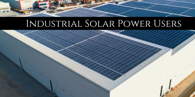 Industrial Solar Power Users