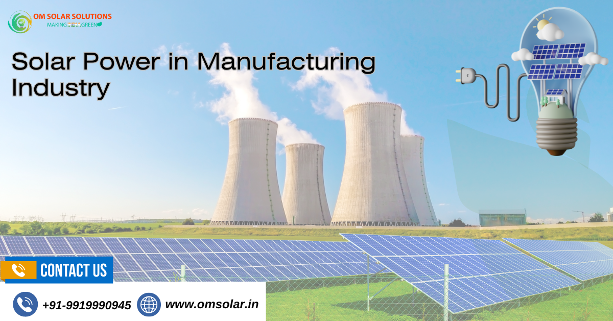 Solar Power in Manufacturing Industry