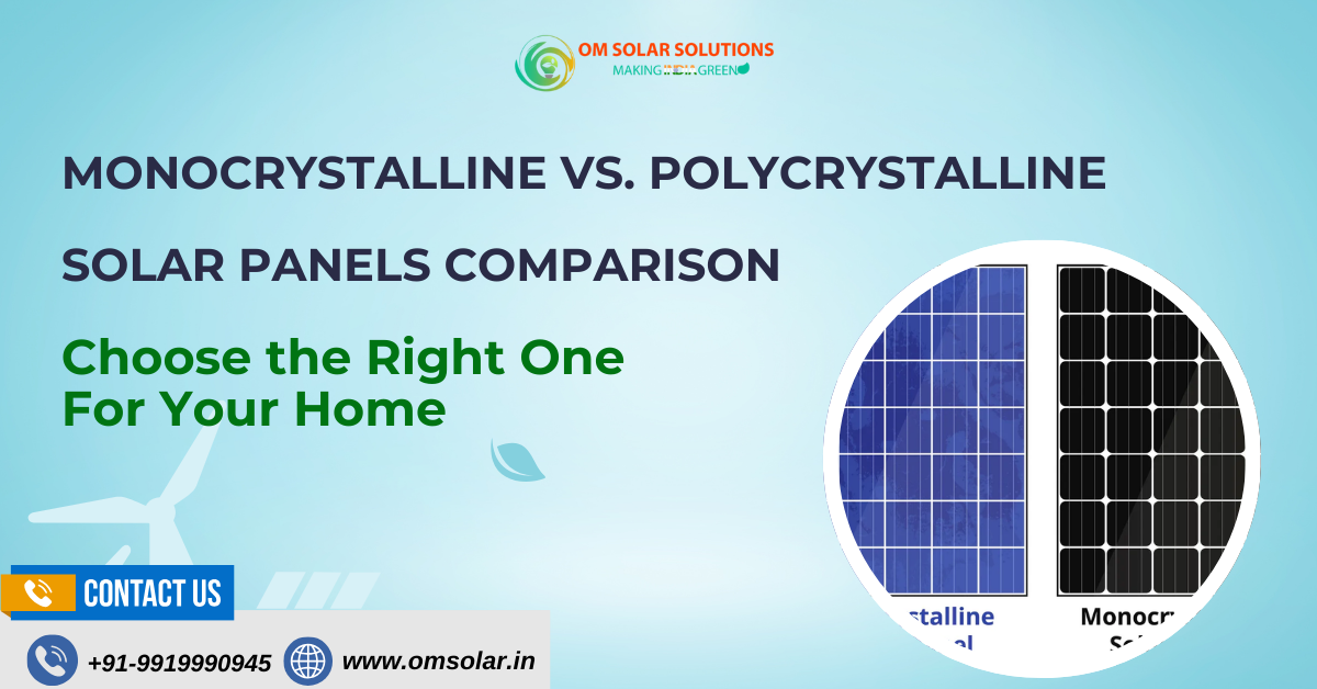 Monocrystalline Vs. Polycrystalline Solar Panels