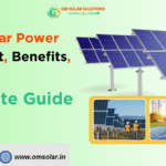 Complete Guide to 2 MW Solar Power Plant Cost, Benefits, and ROI in India