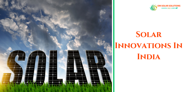 Solar Innovations In India