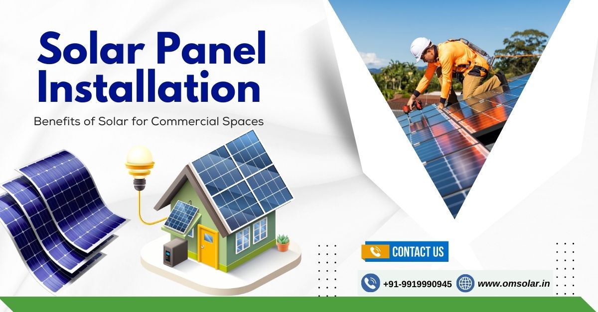 Benefits of Solar for Commercial Spaces